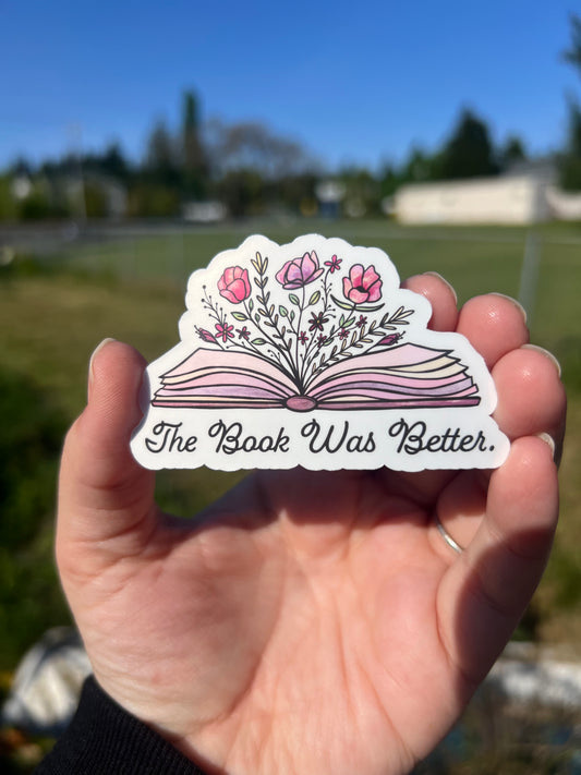 Book was Better (Blooming)